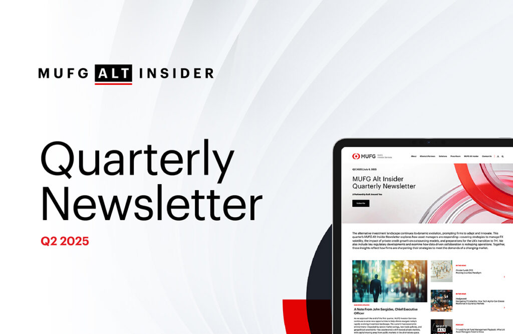 MUFG Alt Insider Quarterly Newsletter Q2 2025