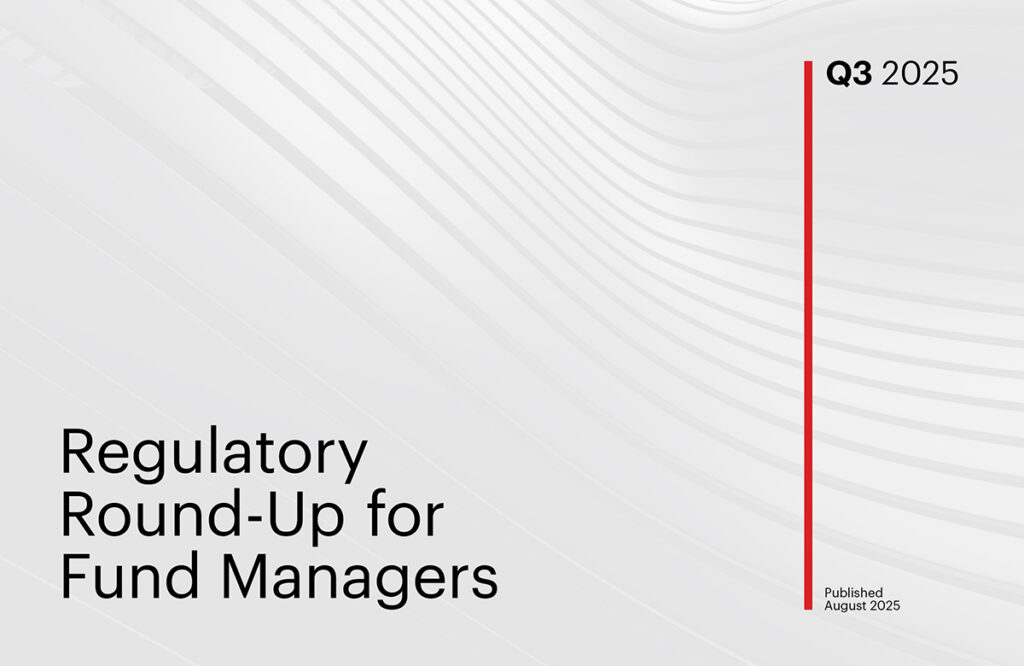 Regulatory Round-Up Q3 2025