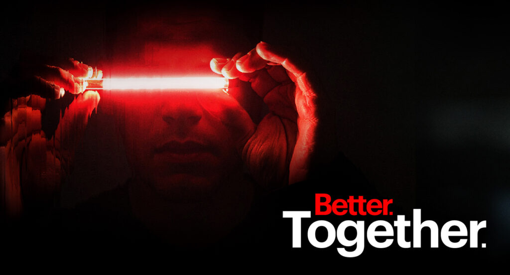 Better. Together.