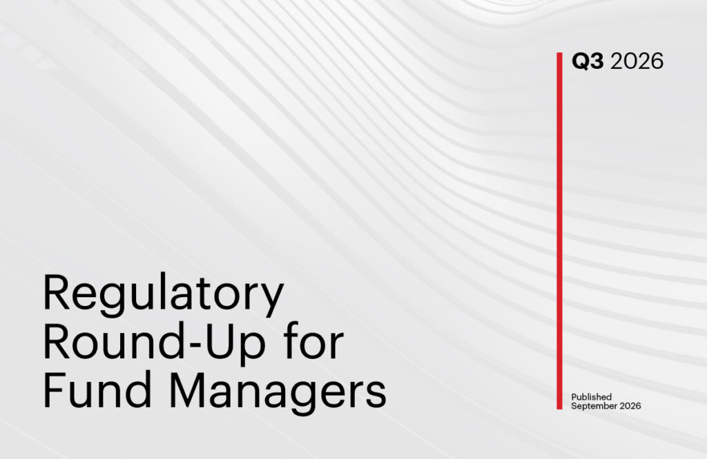 Regulatory Round-Up Q3 2026